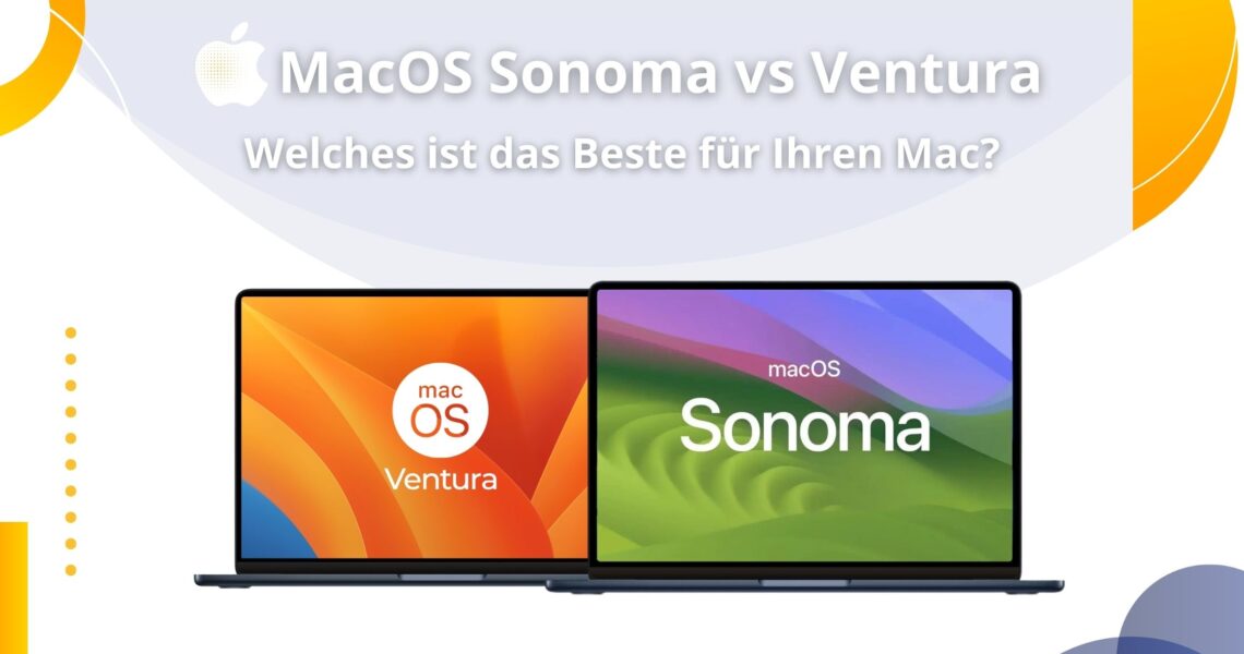 Vergleich macOS Sonoma vs Ventura: Welches ist das Beste für deinen Mac?