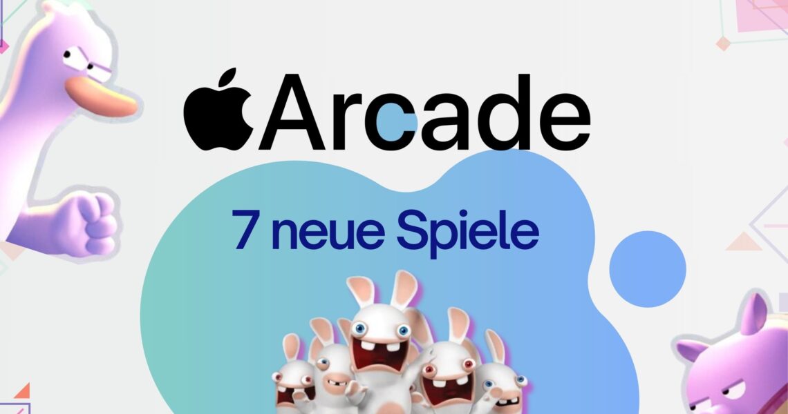 7 neue Spiele kommen zu Apple Arcade