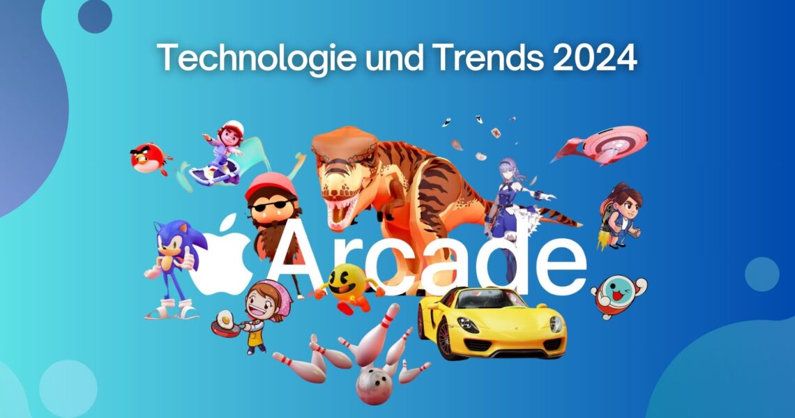 Apple Arcade: Technologie und Trends 2024