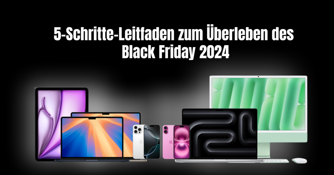 5-Schritte-Leitfaden zum Überleben des Black Friday 2024