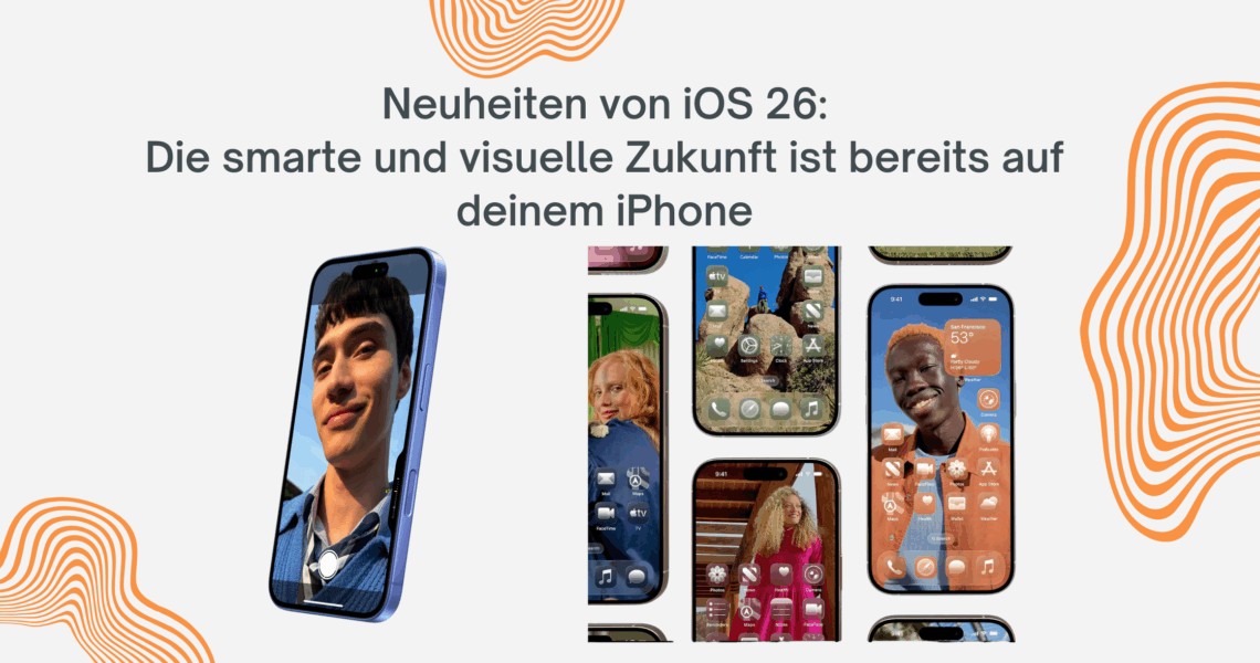 Neuheiten von iOS 26