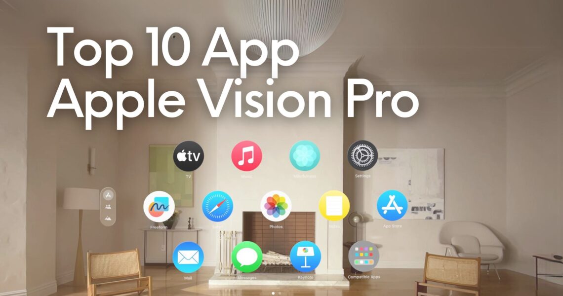 Apple Vision Pro: Top 10 Anwendungen