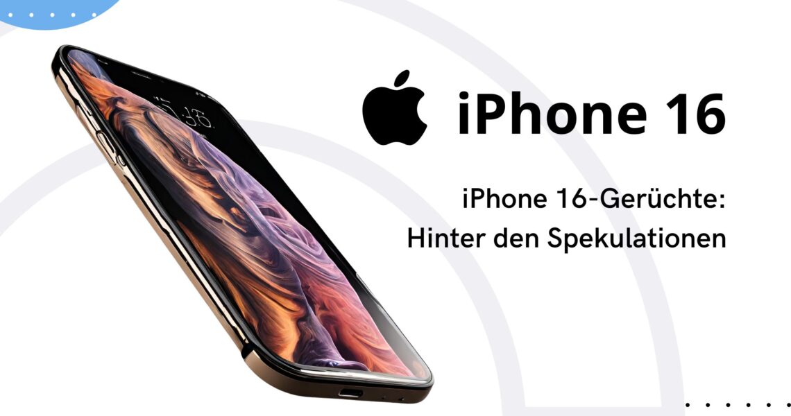iPhone 16 Gerüchte: Hinter den Spekulationen