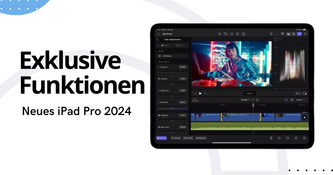 Entdecken Sie die exklusiven Funktionen des neuen iPad Pro 2024
