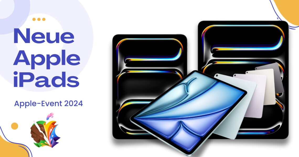 Neue iPads 2024: Eine technologische Revolution