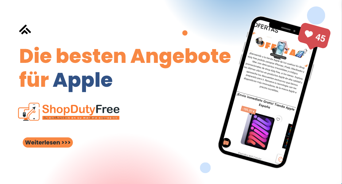 Entdecken Sie die besten Apple-Angeboten bei Shop Duty Free!