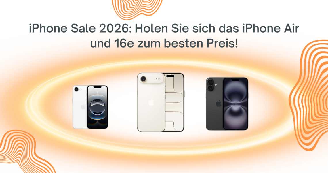 iPhone angebote 2026: Holen Sie sich das iPhone Air und 16e zum besten Preis!